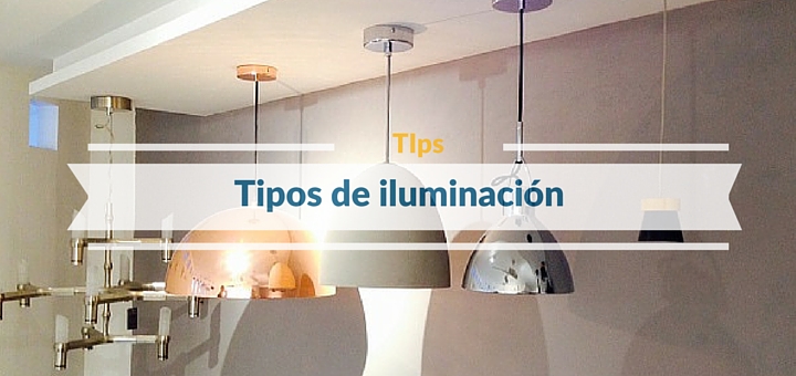 tipos de iluminación para tu hogar