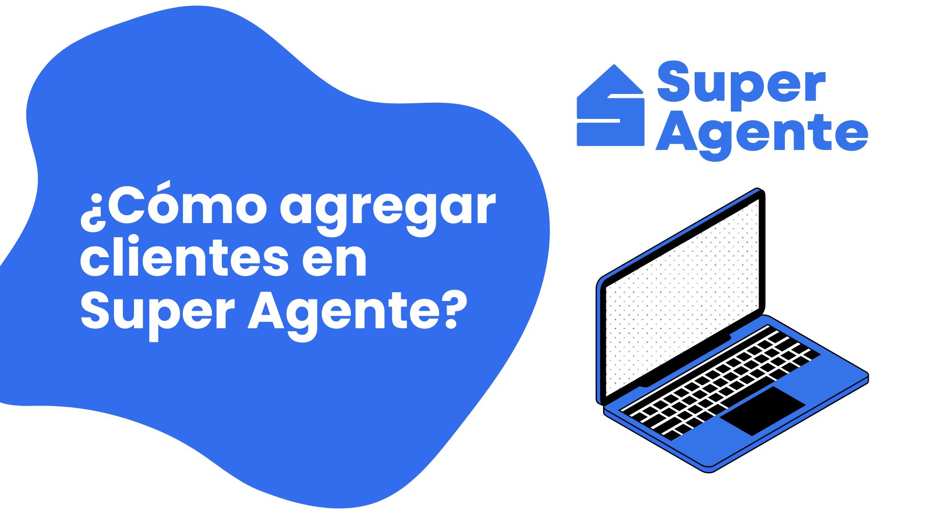 ¿Cómo agregar clientes en Super gente?